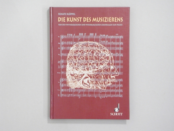 Fachbuch, Die Kunst des Musizierens, Renate Köppel, 1993