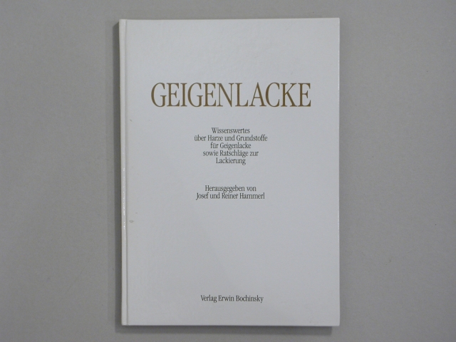 Fachbuch, Geigenlacke, Josef u. Reiner Hammerl